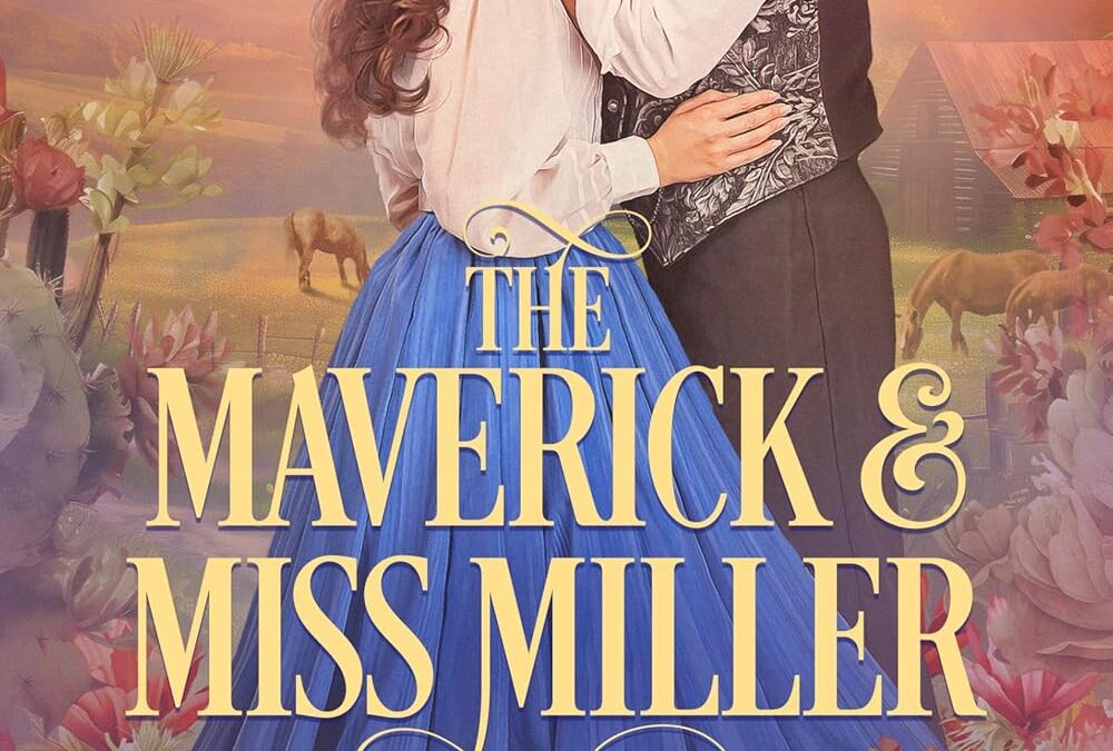 The Maverick & Miss Miller