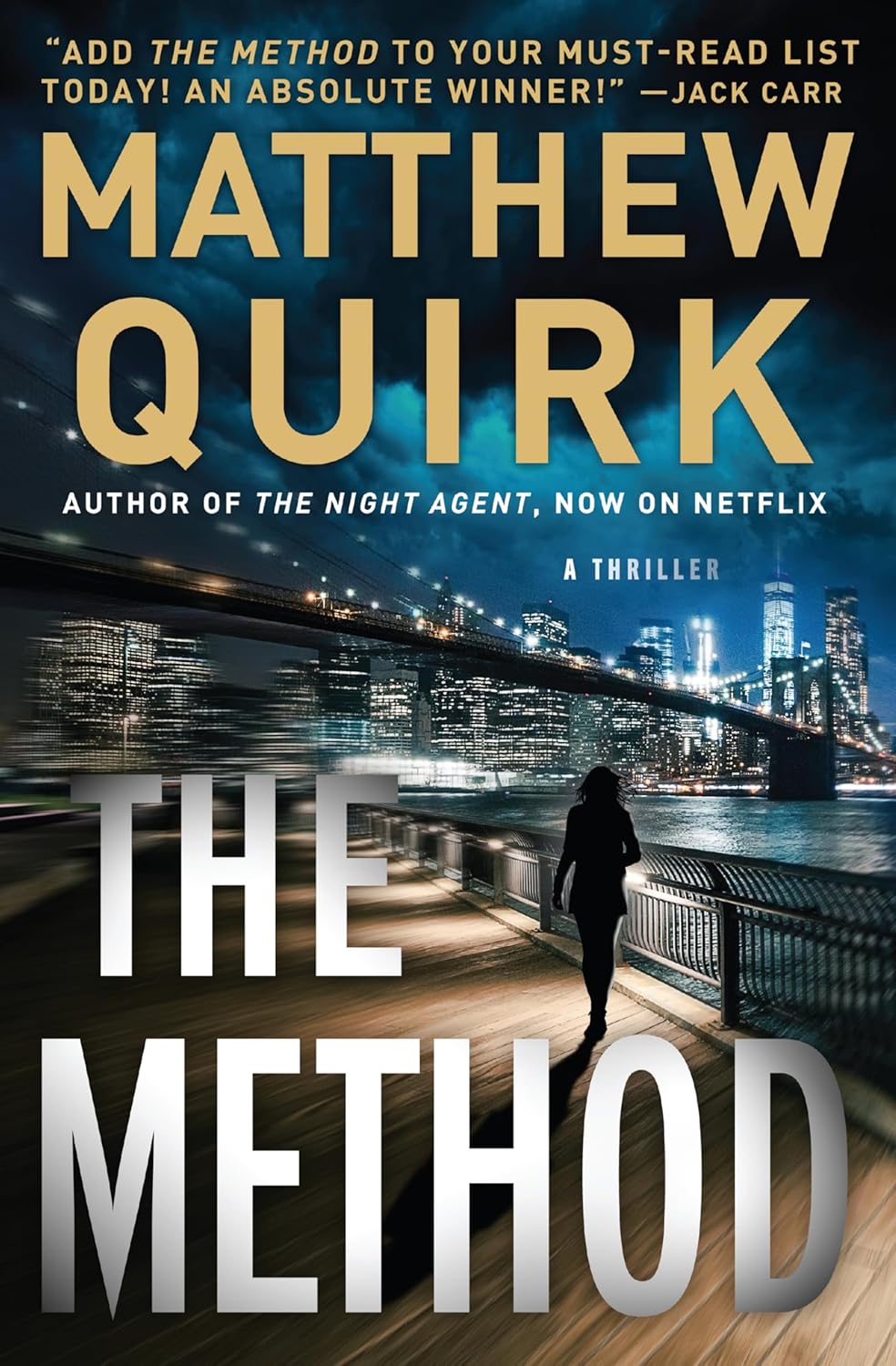The Method by Matthew Quirk
