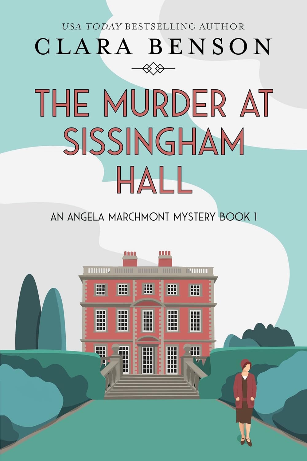 The Murder at Sissingham Hall by Clara Benson