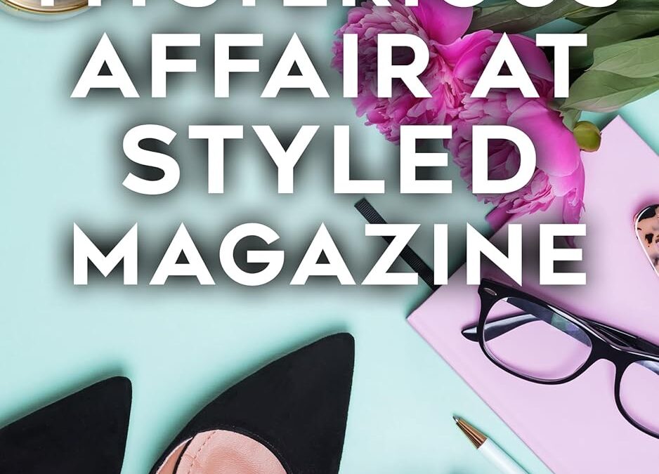 The Mysterious Affair at Styled Magazine