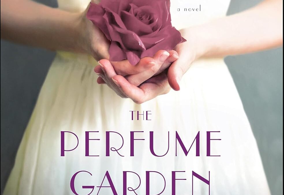 The Perfume Garden