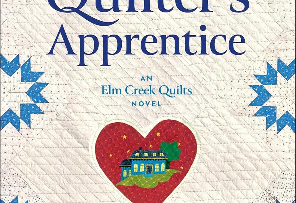 The Quilter’s Apprentice