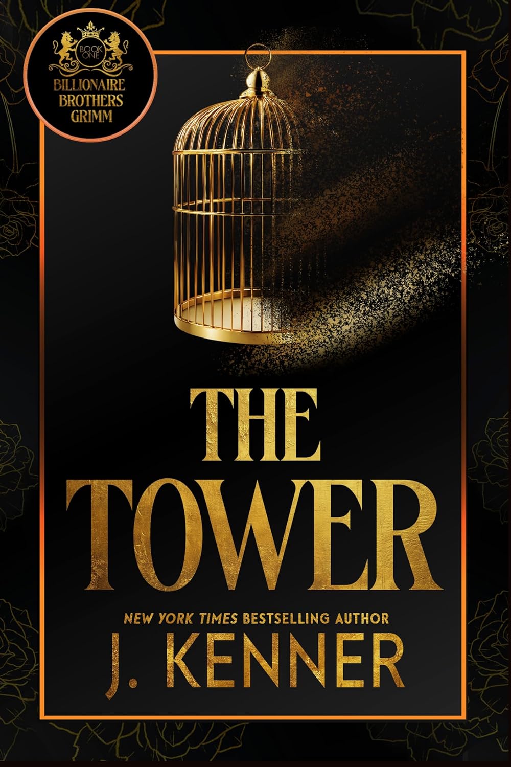 The Tower by J. Kenner