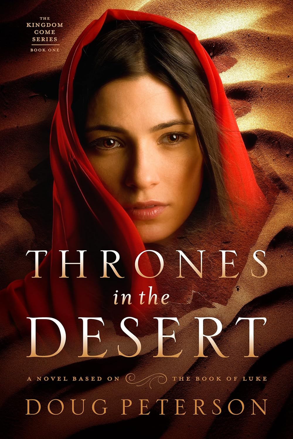 Thrones in the Desert by Doug Peterson