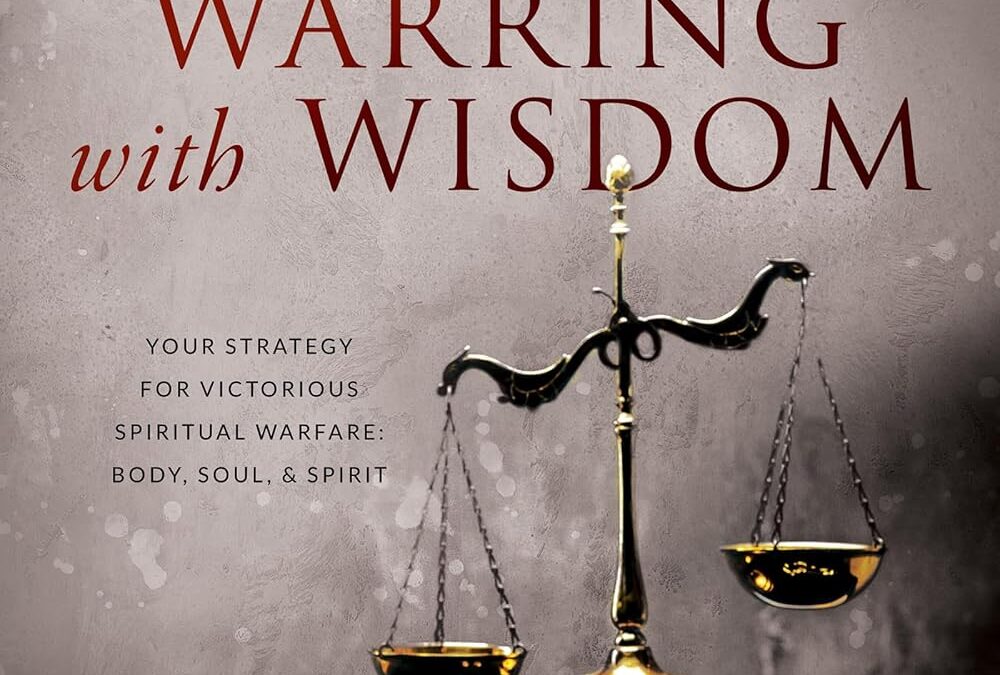 Warring with Wisdom