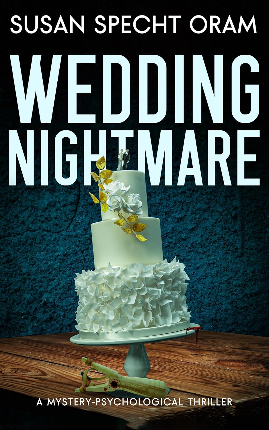 Wedding Nightmare by Susan Specht Oram