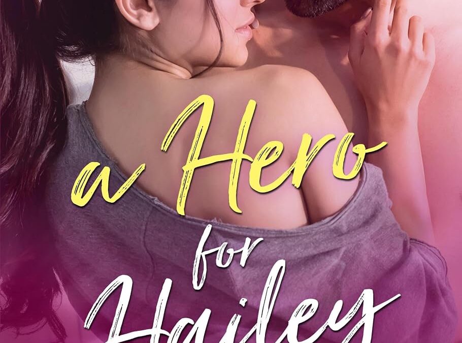 A Hero for Hailey