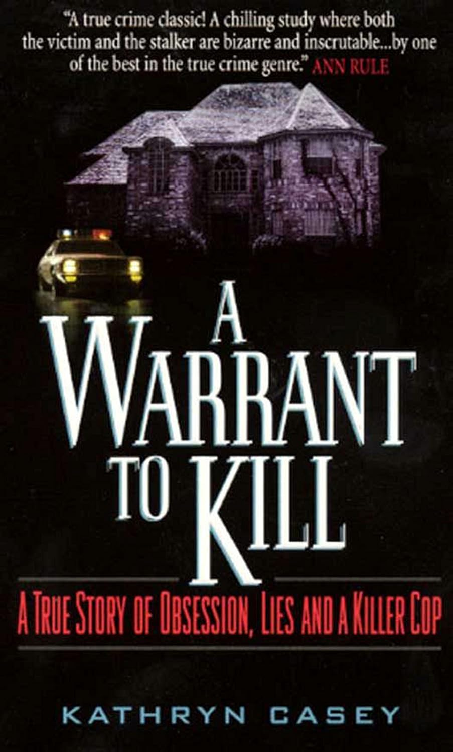A Warrant to Kill by Kathryn Casey book cover