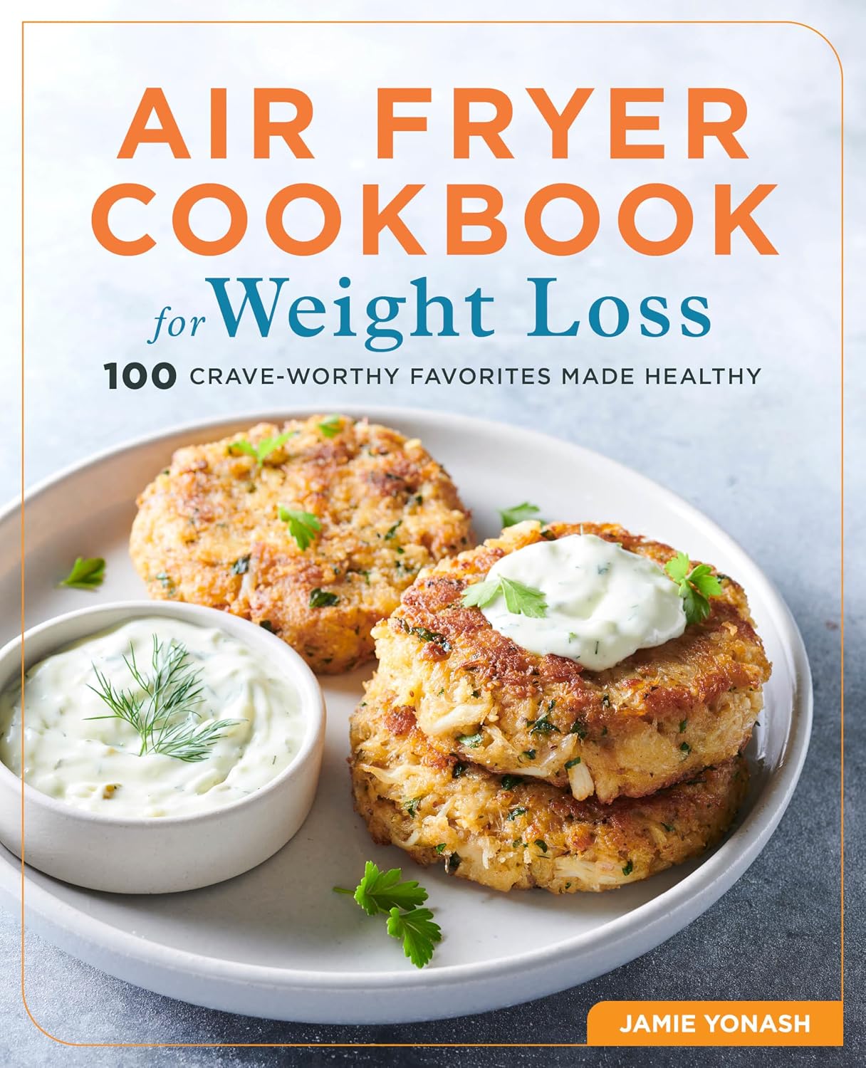 Air Fryer Cookbook for Weight Loss by Jamie Yonash book cover