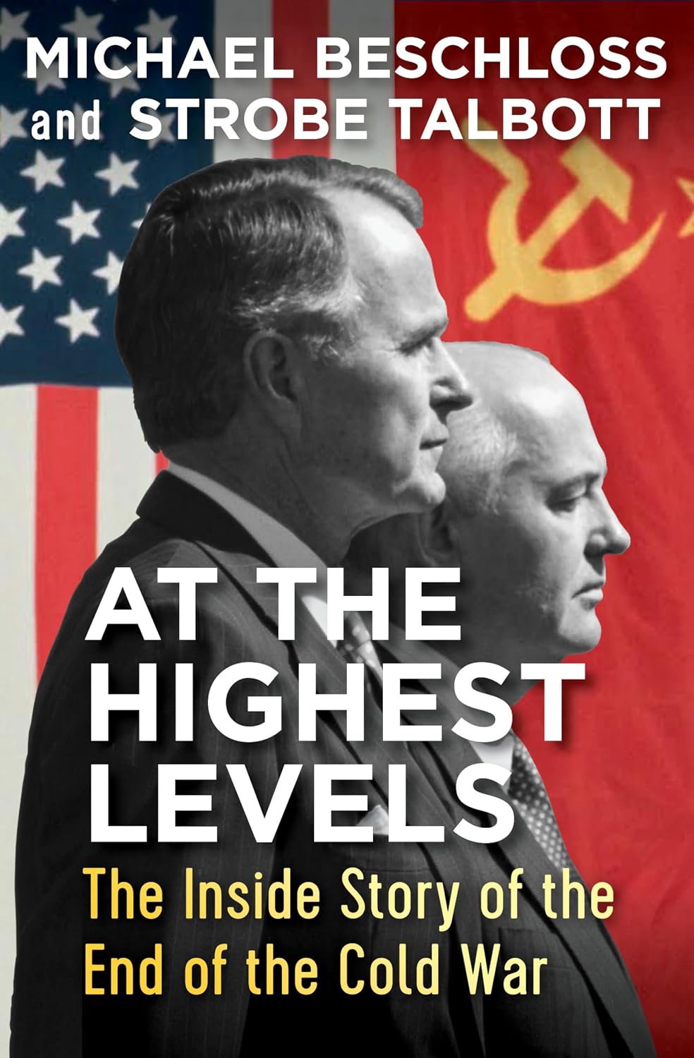 At the Highest Levels by Michael Beschloss book cover