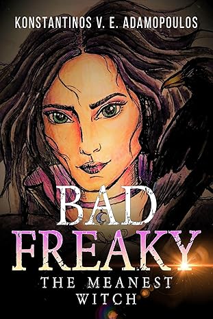 Badfreaky – The meanest witch by Konstantinos Adamopoulos book cover