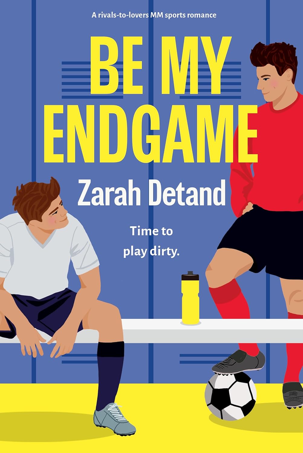 Be My Endgame by Zarah Detand book cover