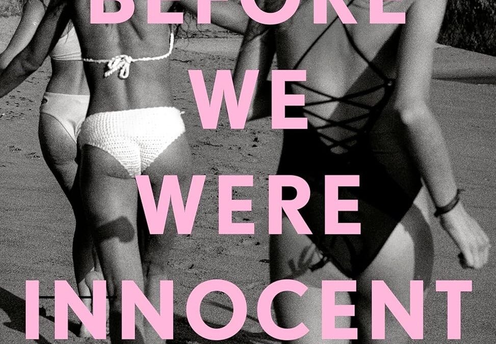 Before We Were Innocent