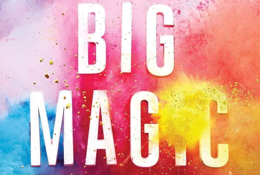 Big Magic