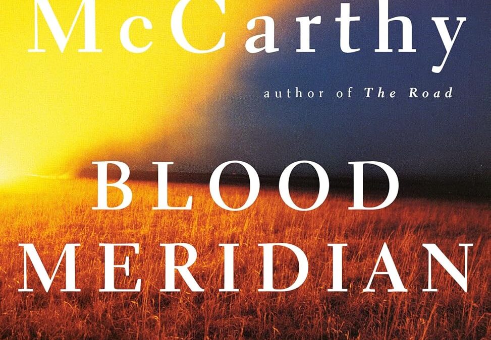 Blood Meridian