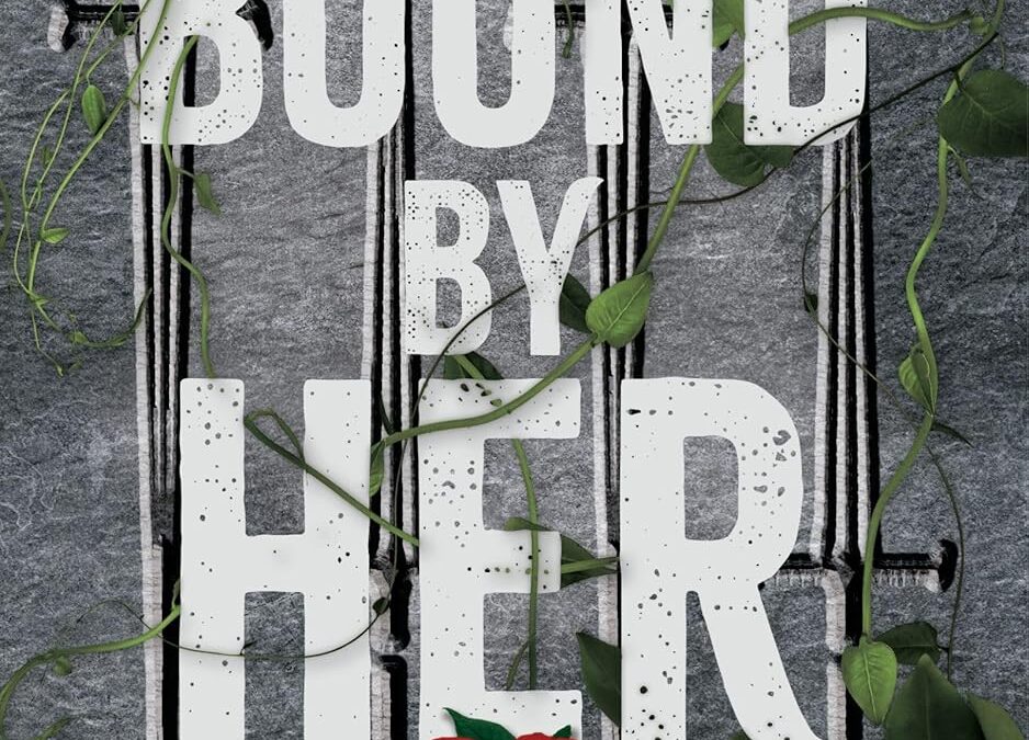 Bound by Her