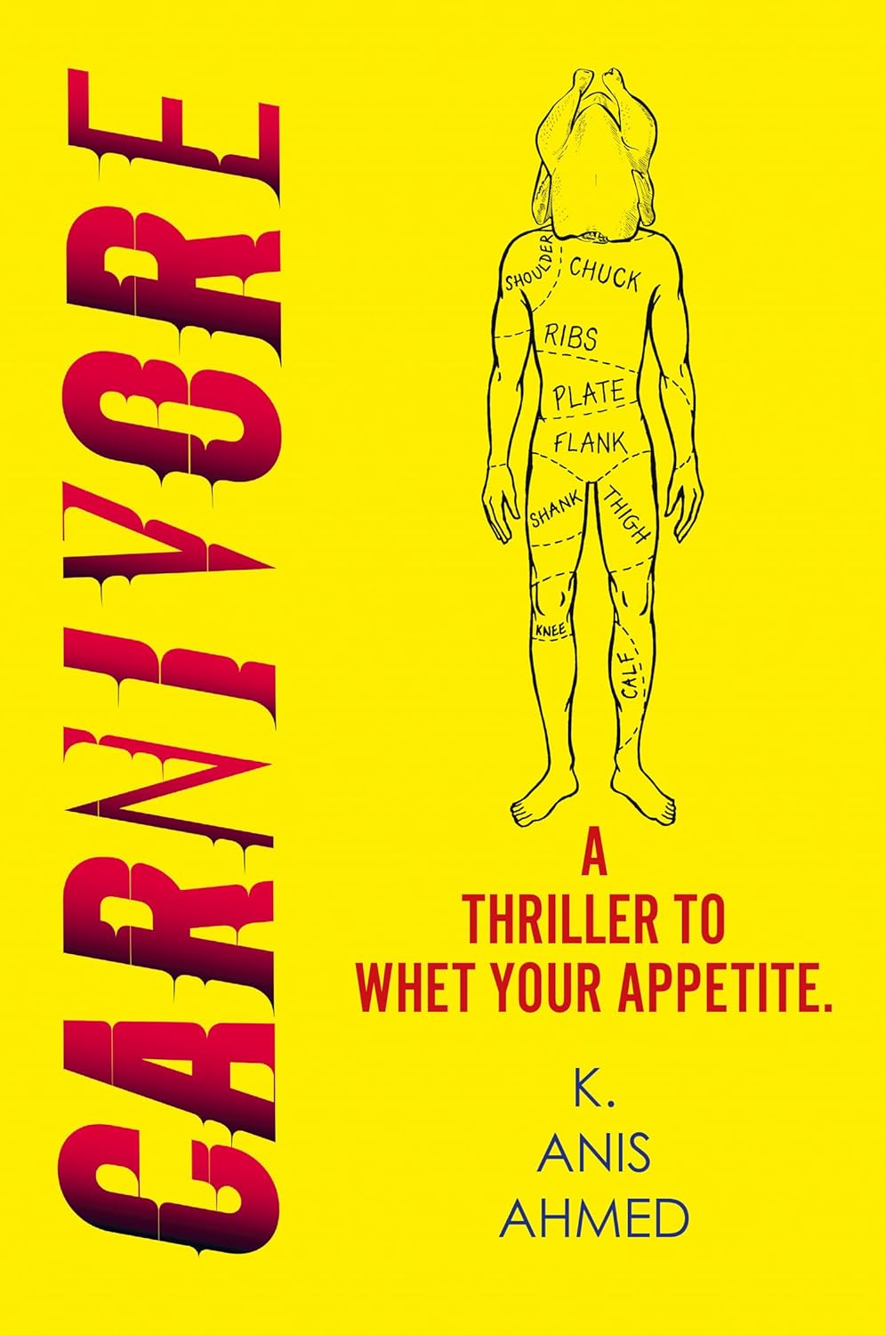 Carnivore by K. Anis Ahmed book cover