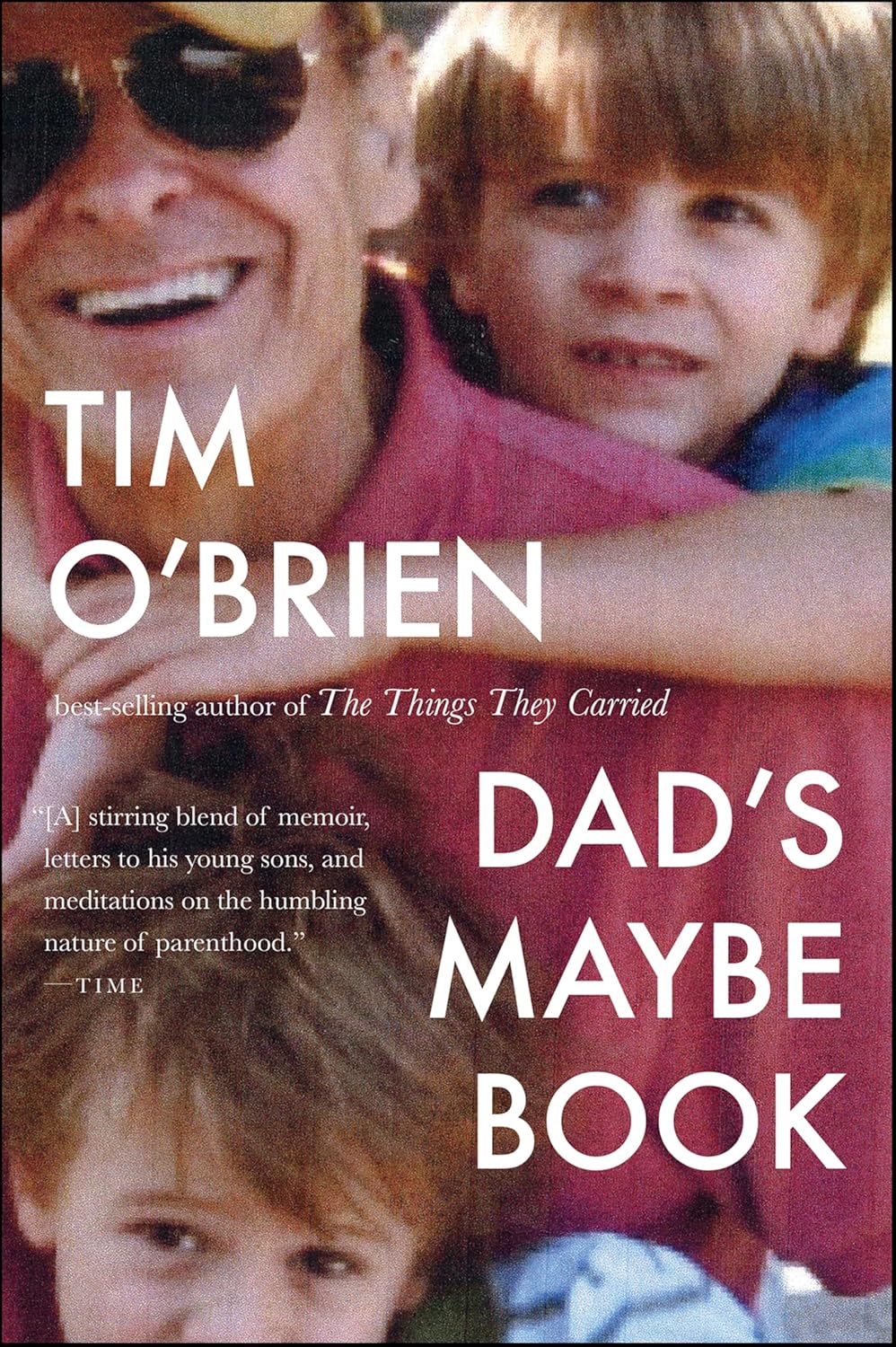 Dad’s Maybe Book by Tim O’Brien book cover