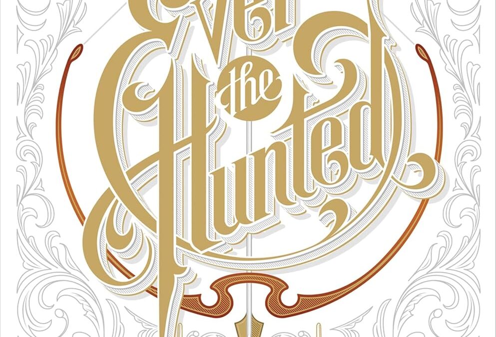 Ever the Hunted