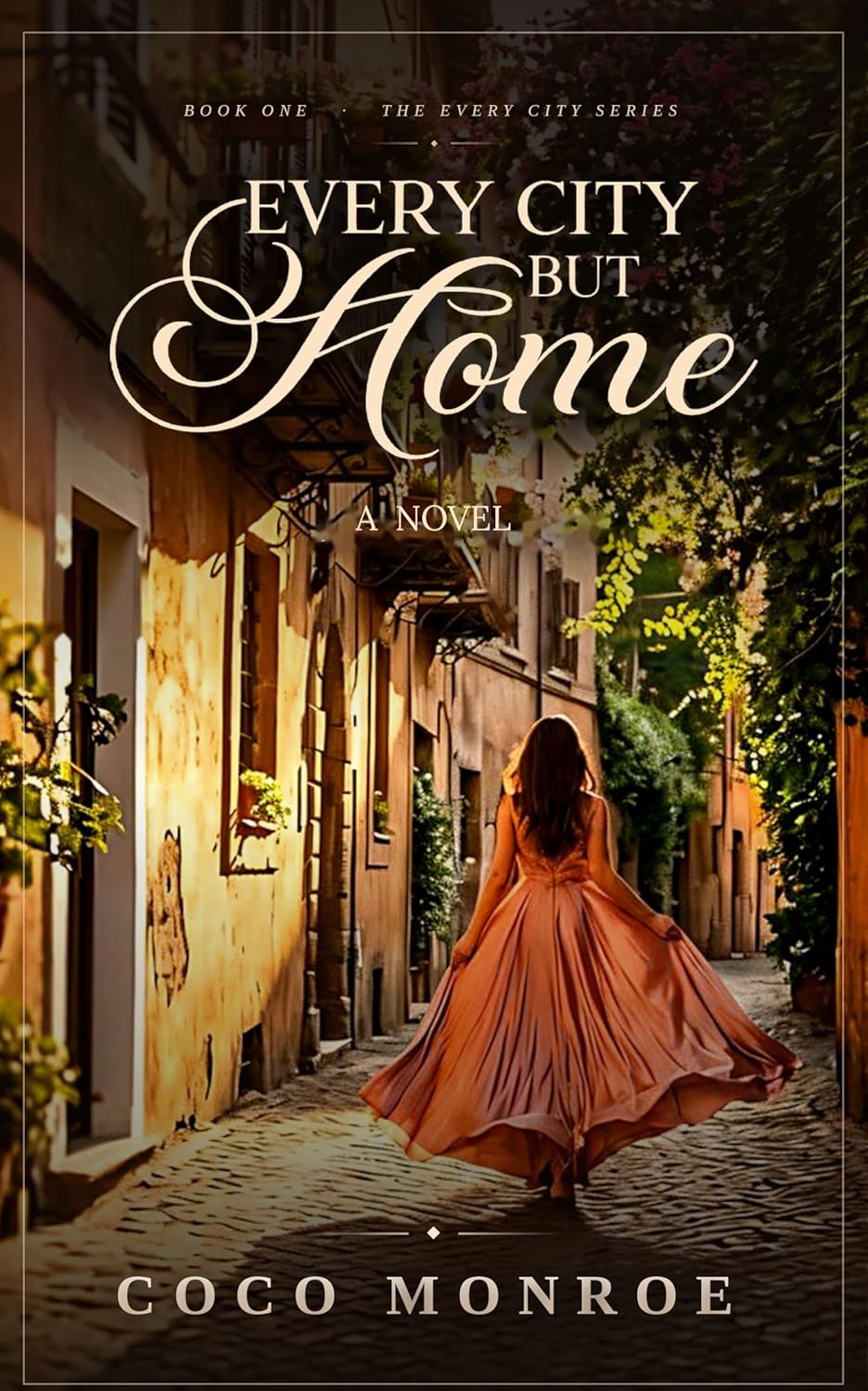 Every City but Home by Coco Monroe book cover