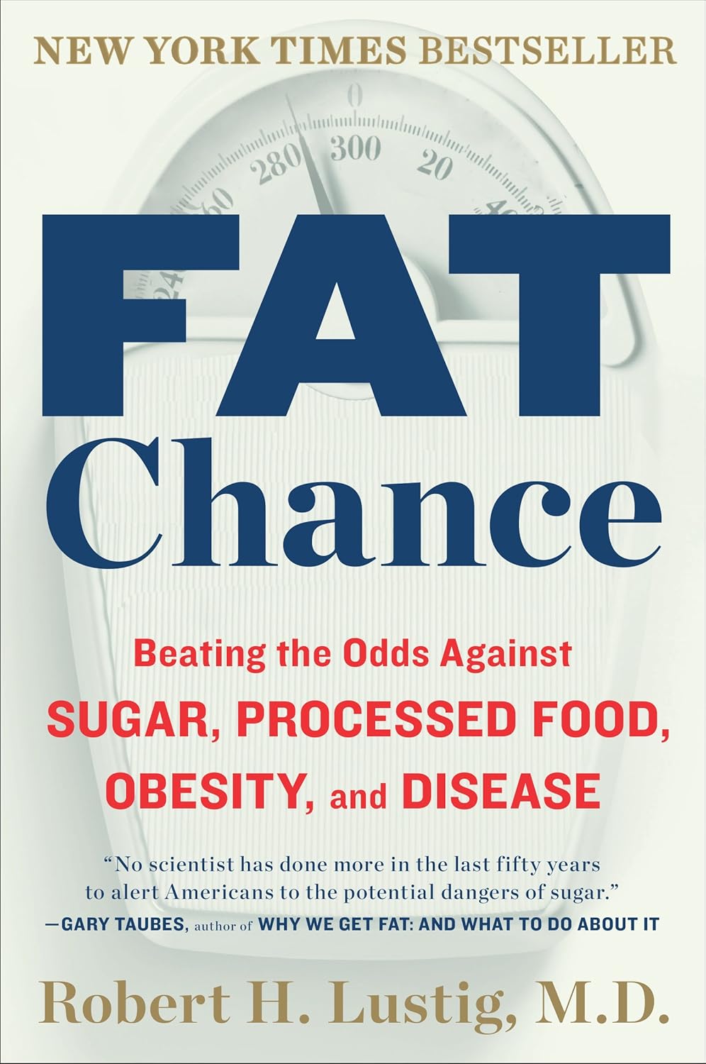 Fat Chance by Robert H. Lustig book cover