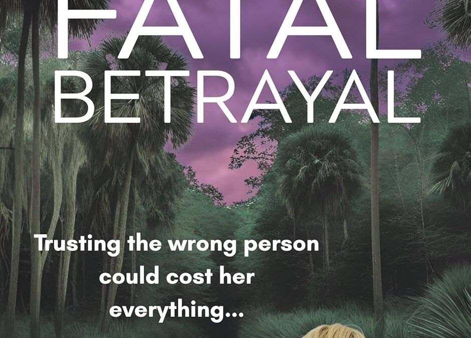 Fatal Betrayal