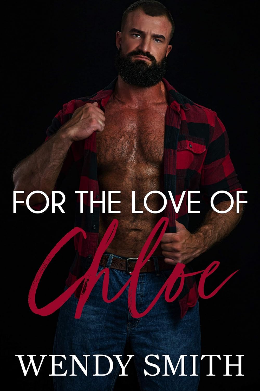 For the Love of Chloe by Wendy Smith book cover