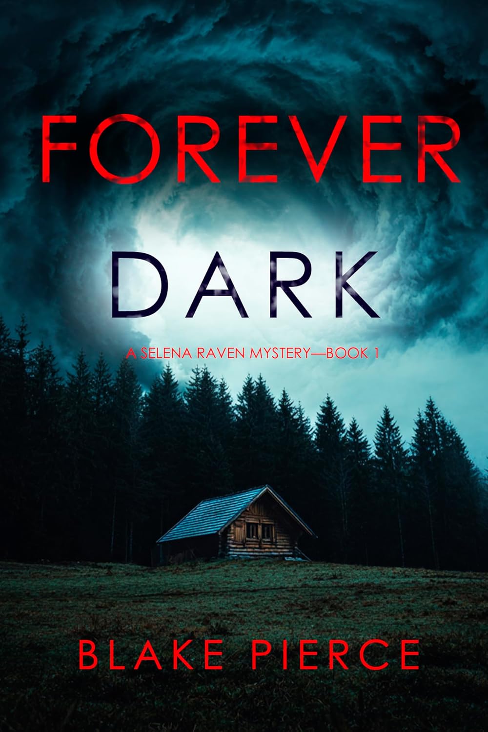 Forever Dark by Blake Pierce book cover