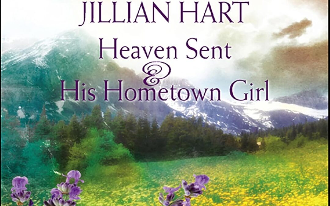 Heaven Sent & His Hometown Girl