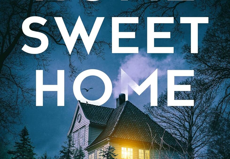 Home Sweet Home