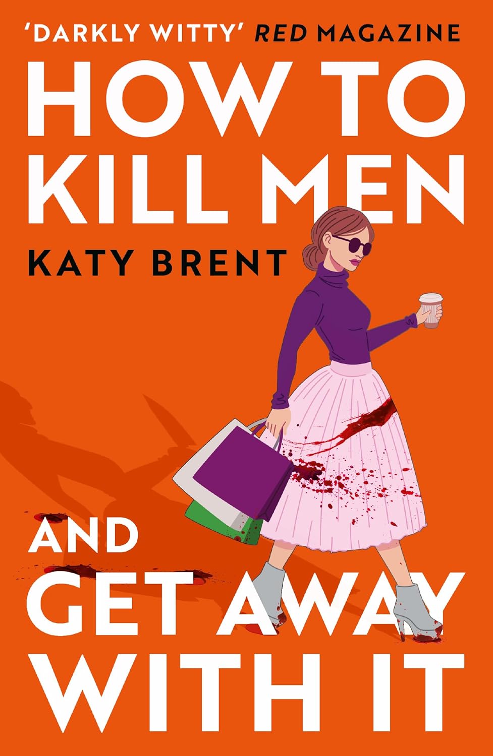 How to Kill Men and Get Away with It by Katy Brent book cover