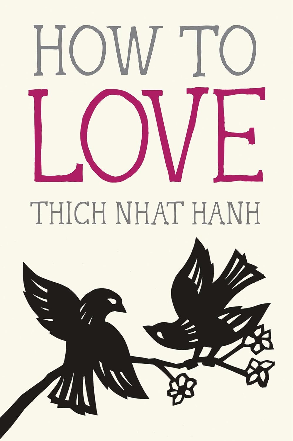 How to Love by Thich Nhat Hanh book cover