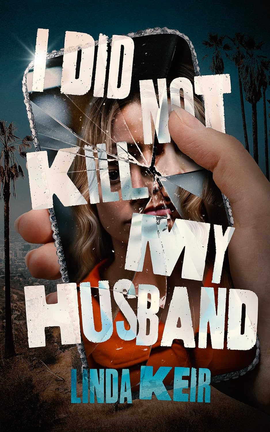 I Did Not Kill My Husband by Linda Keir book cover