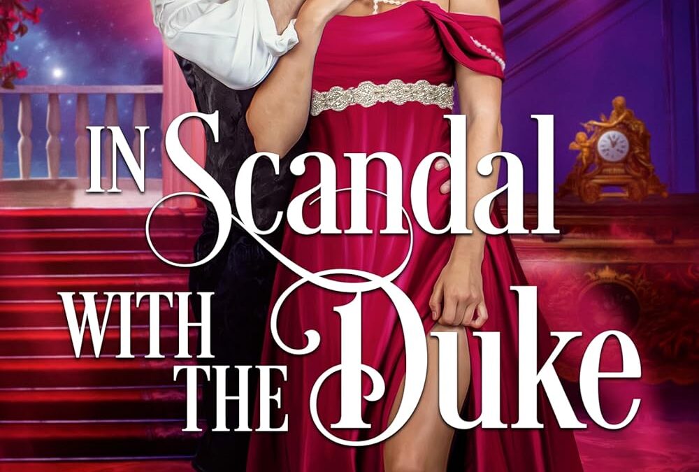 In Scandal with the Duke