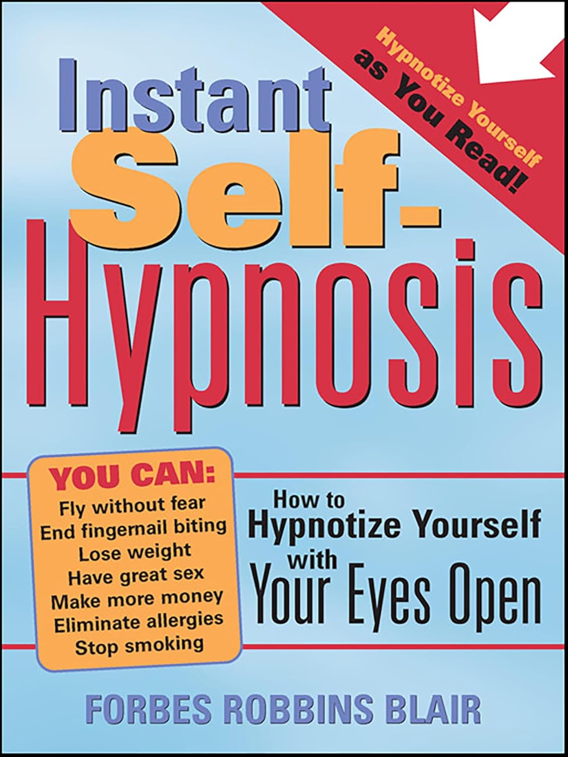 Instant Self-Hypnosis by Forbes Robbins Blair book cover