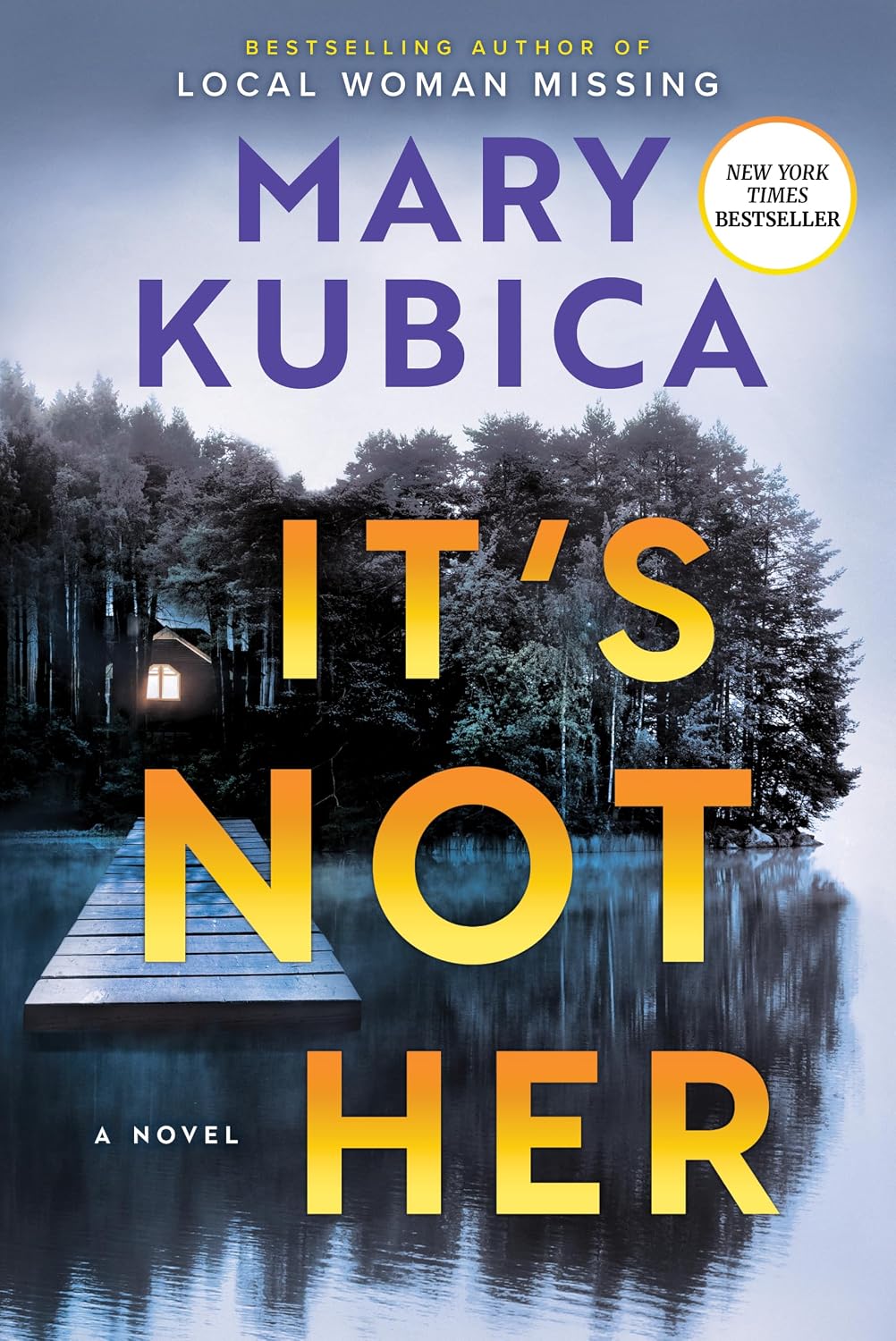 It’s Not Her by Mary Kubica book cover