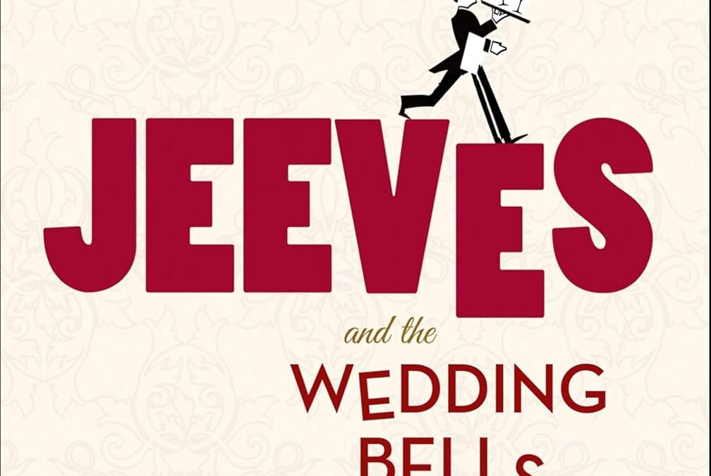 Jeeves and the Wedding Bells
