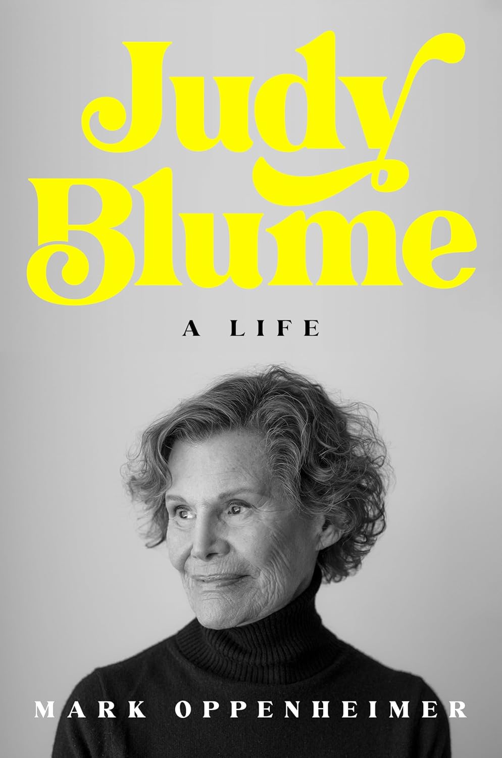 Judy Blume: A Life by Mark Oppenheimer book cover