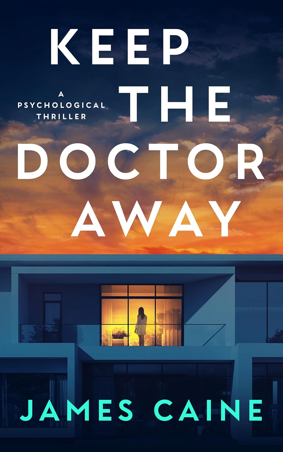 Keep the Doctor Away by James Caine book cover