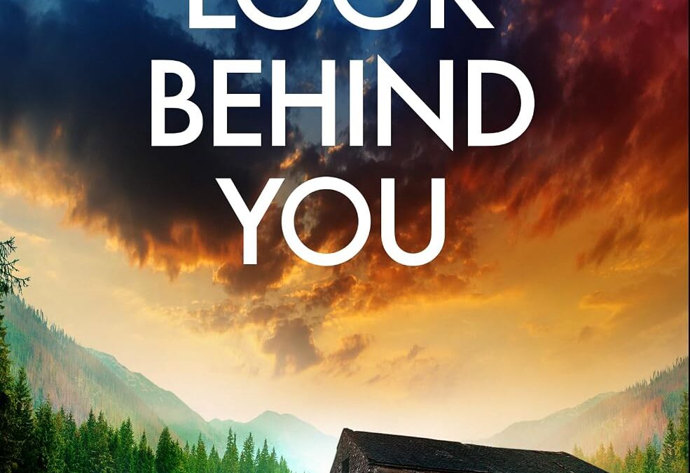 Look Behind You