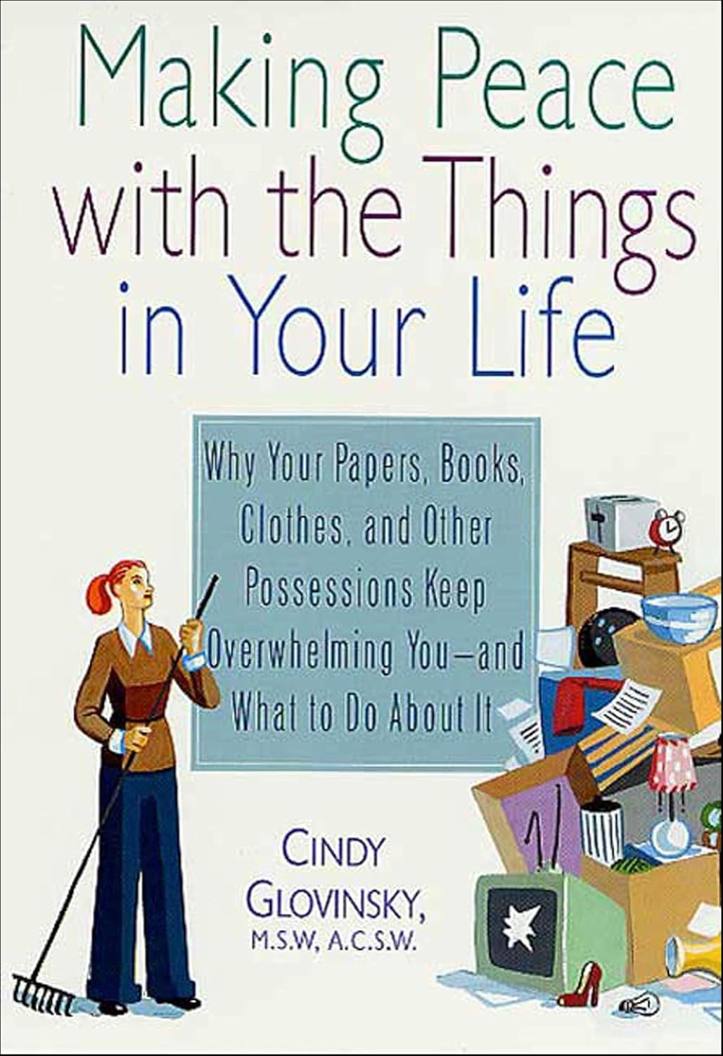 Making Peace with the Things in Your Life by Cindy Glovinsky book cover