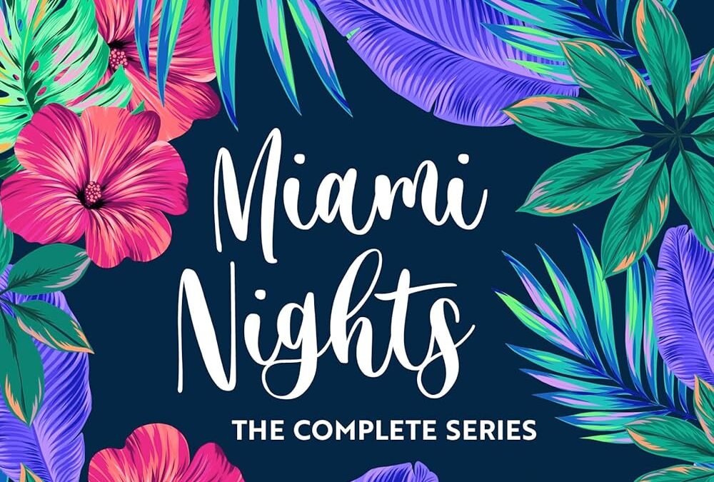 Miami Nights (Complete Series)