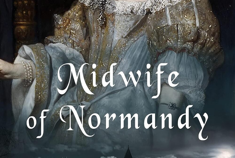 Midwife of Normandy