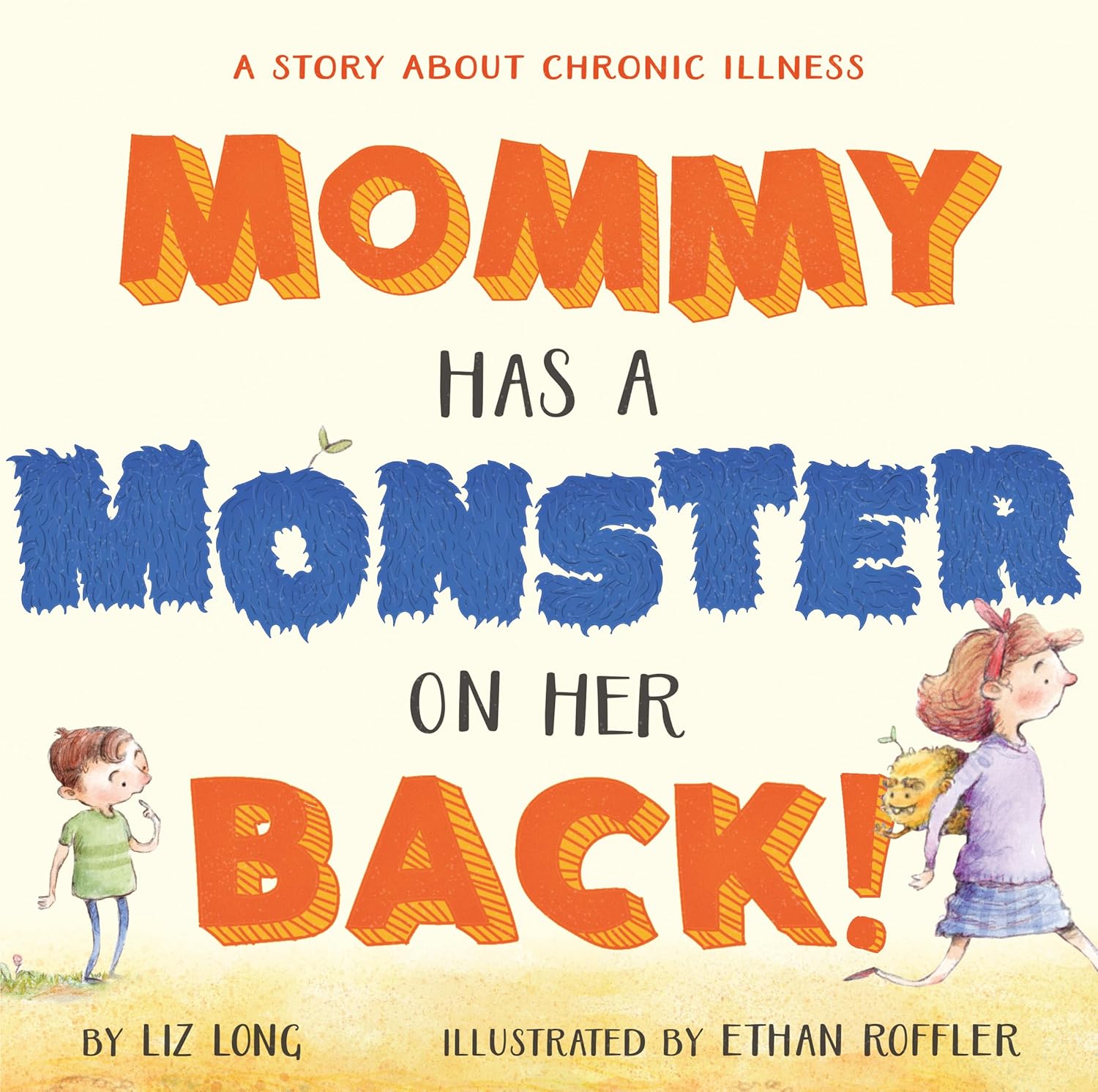 Mommy Has a Monster on Her Back! by Liz Long book cover