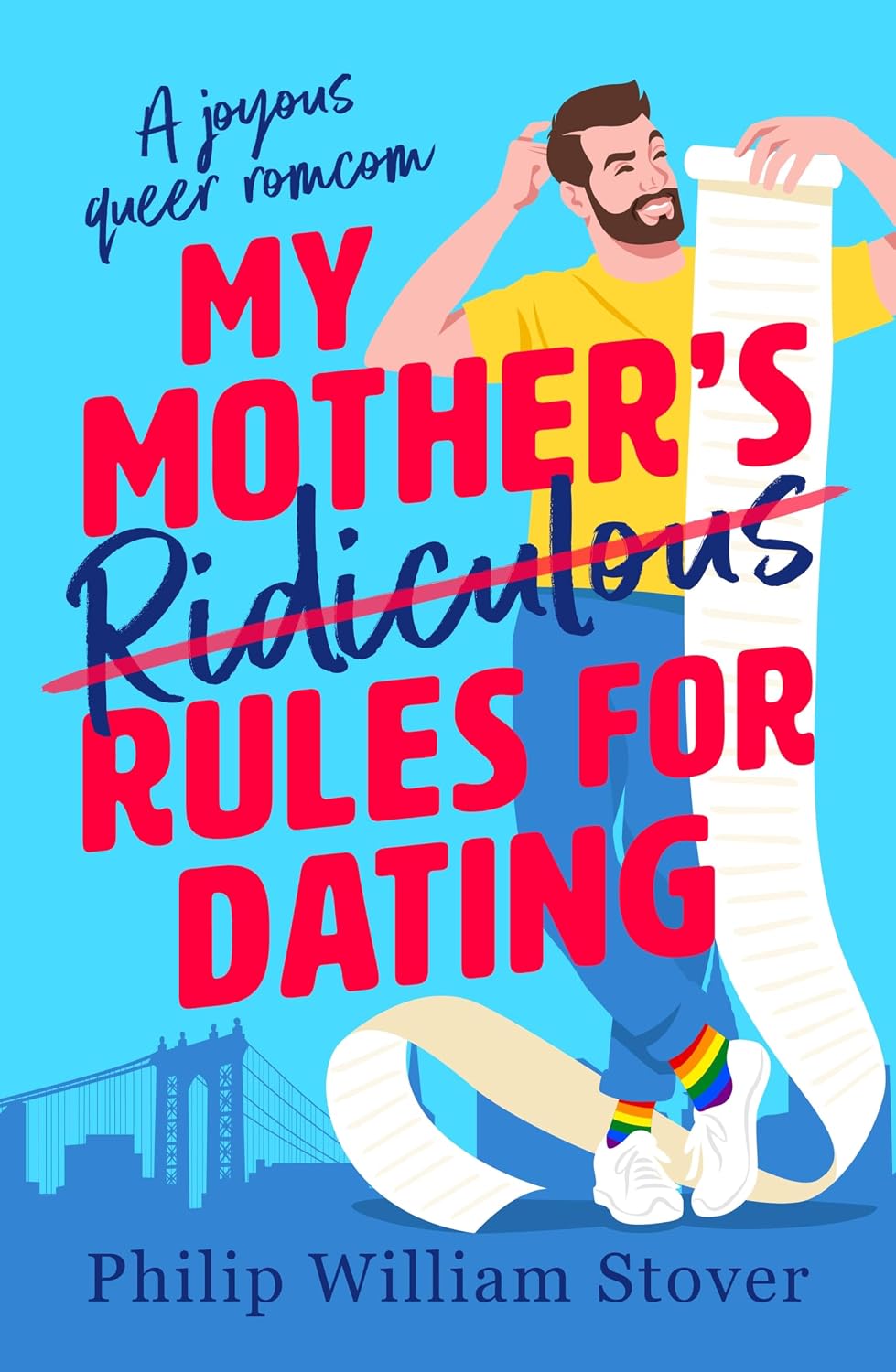 My Mother’s Ridiculous Rules for Dating by Philip William Stover book cover