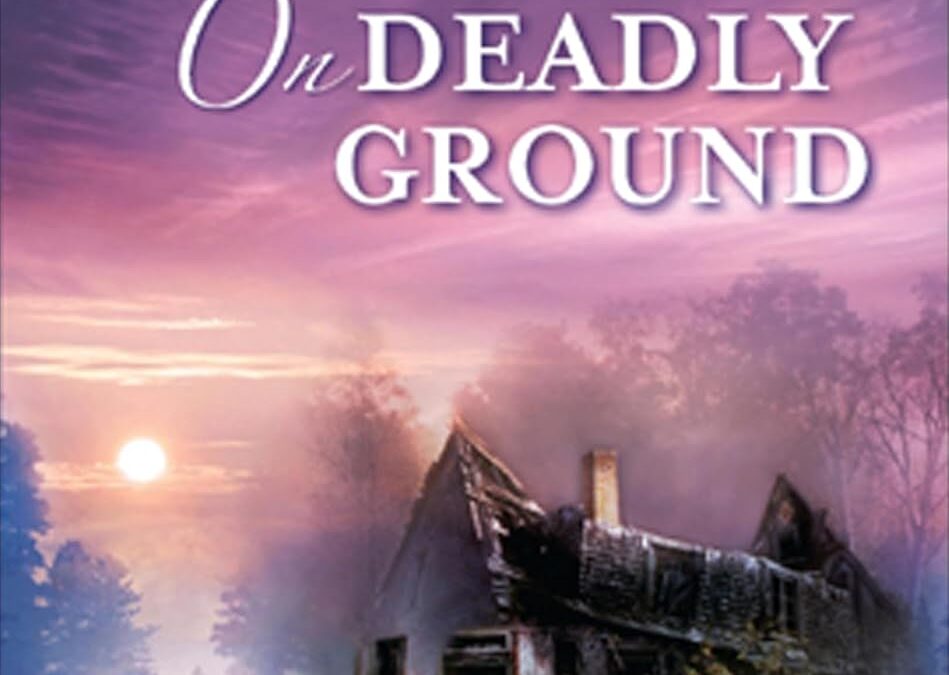 On Deadly Ground