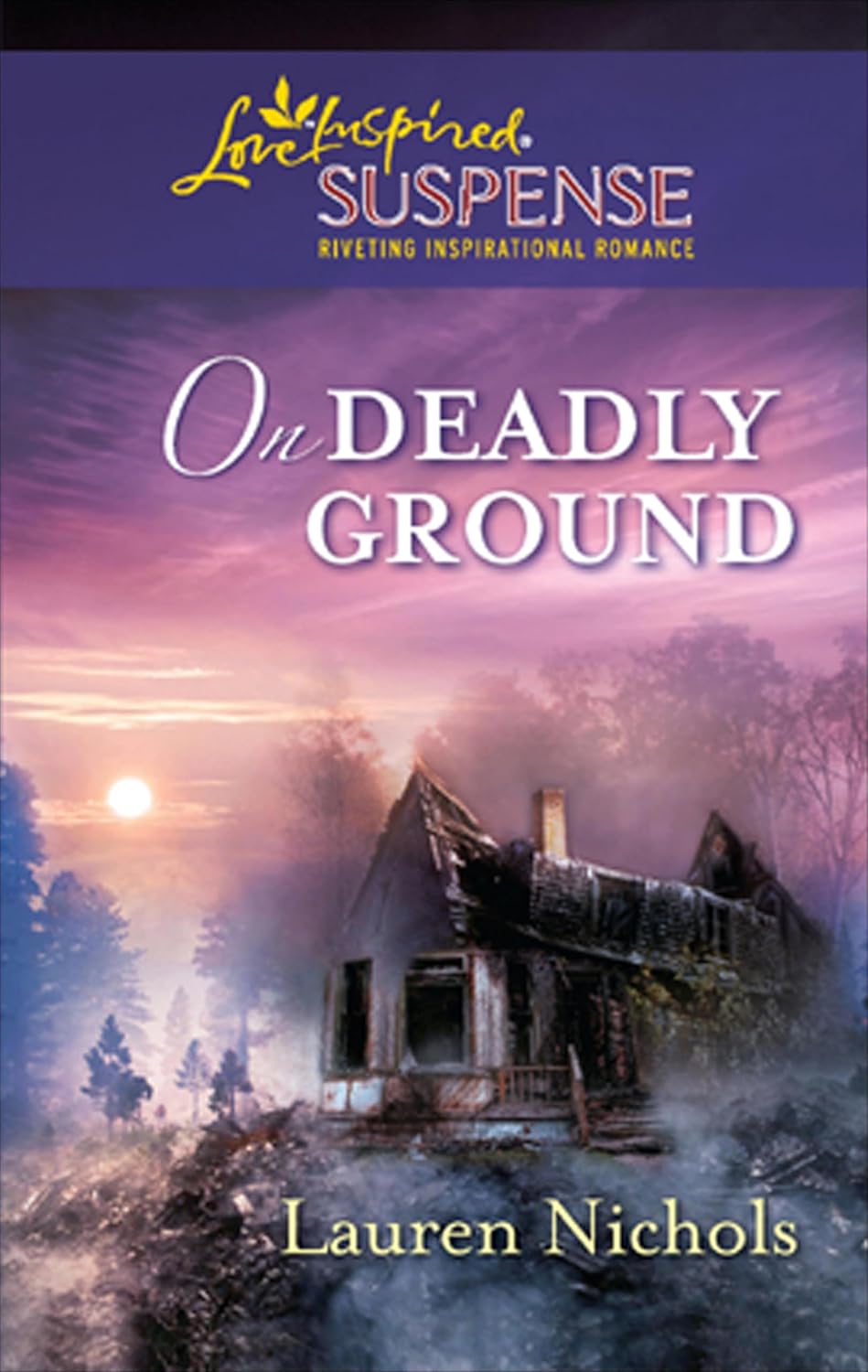 On Deadly Ground by Lauren Nichols book cover
