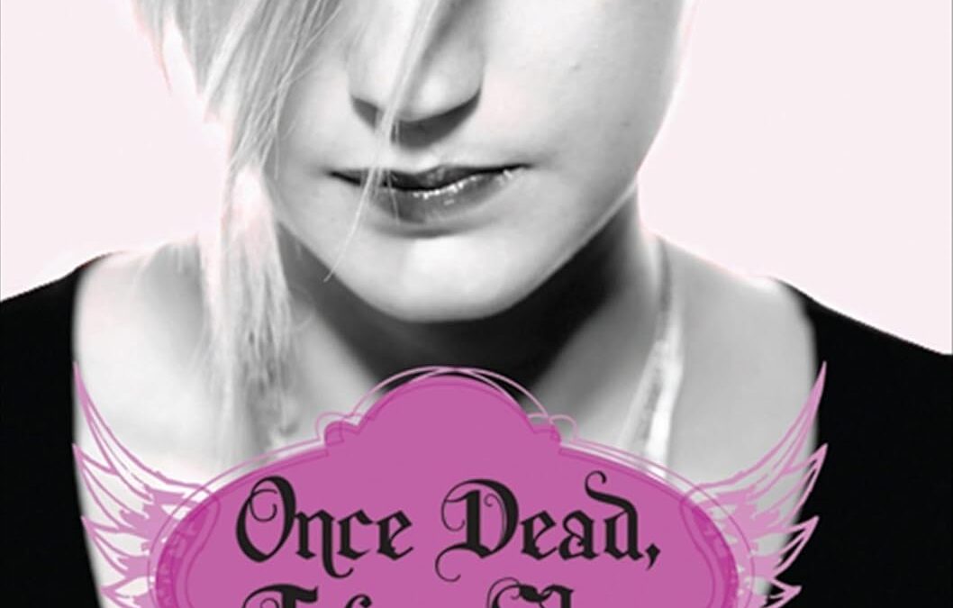 Once Dead, Twice Shy
