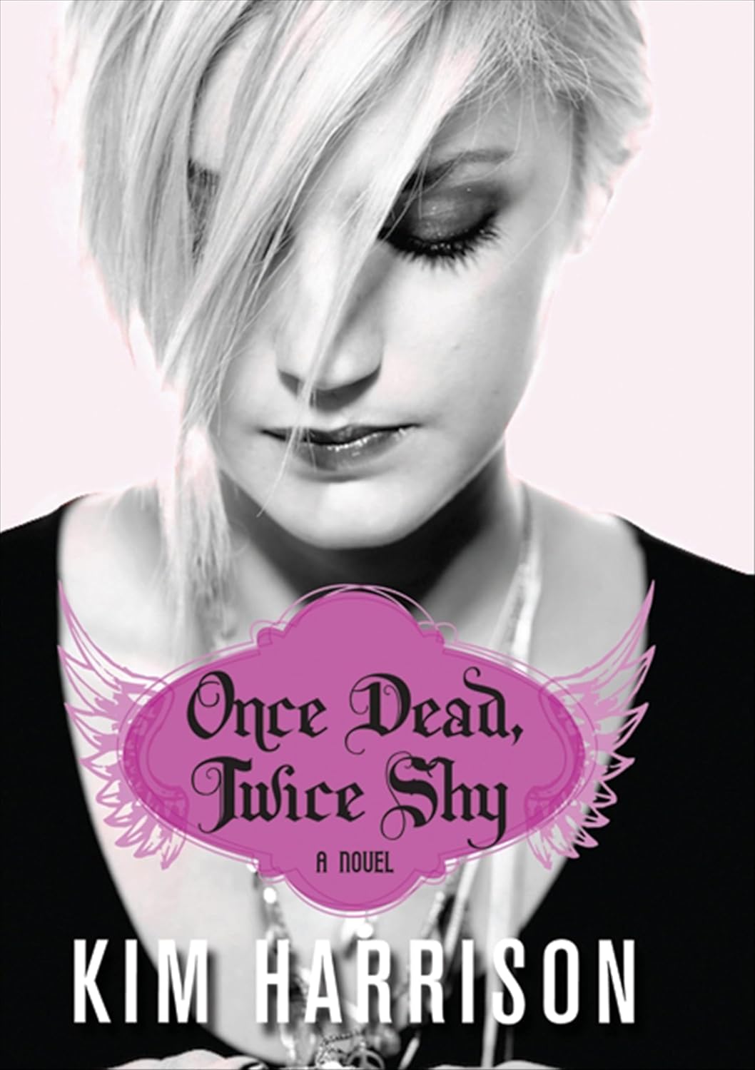 Once Dead, Twice Shy by Kim Harrison book cover