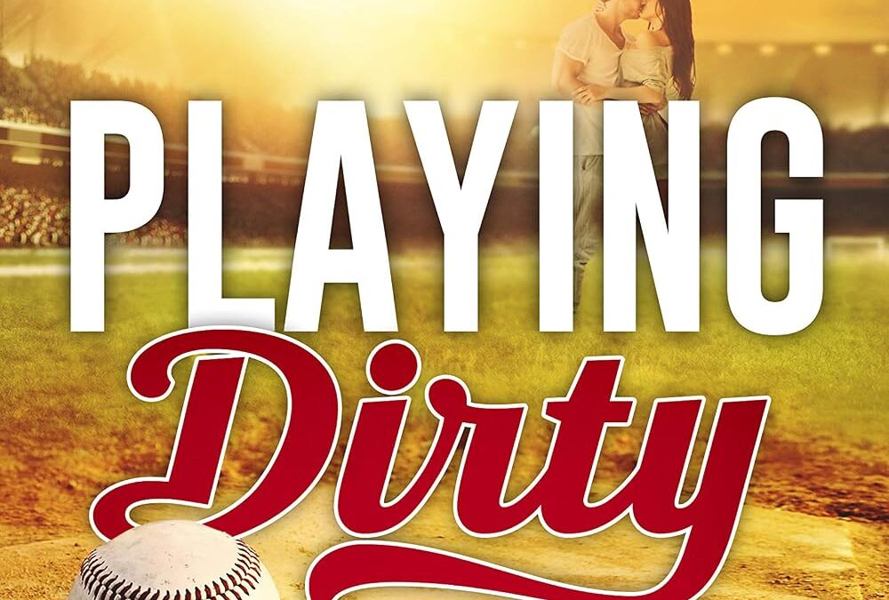 Playing Dirty